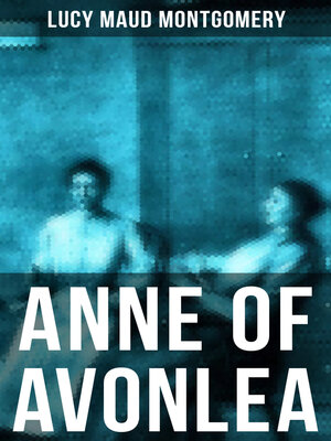 cover image of ANNE OF AVONLEA